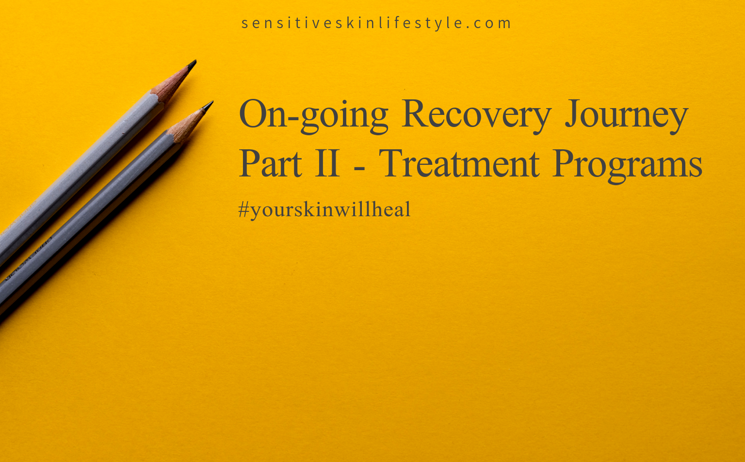 On-going Recovery Journey Part II - Treatment Options